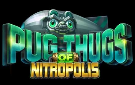 Pug Thugs of NItropolis