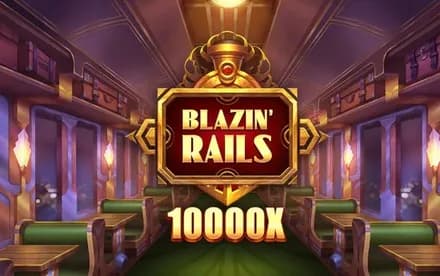 Blazin’ Rails