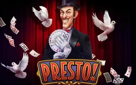Presto!
