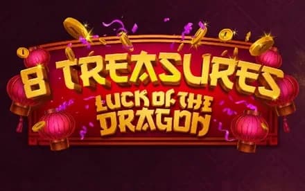 8 Treasures Luck of the Dragon