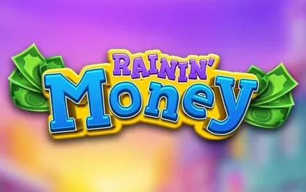 Rainin’ Money
