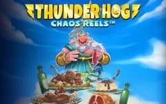 Thunder Hog Chaos Reels