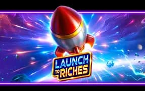 Launch to Riches artwork