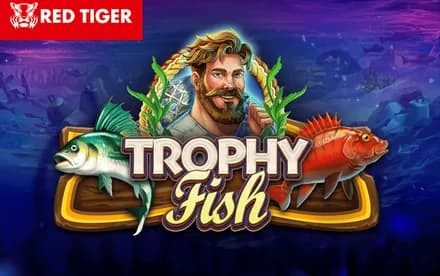 Trophy Fish