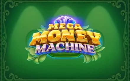 Mega Money Machine
