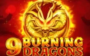 9 Burning Dragons